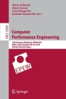 Computer Performance Engineering: 16th European Workshop, Epew 2019, Milan, Italy, November 28-29, 2019, Revised Selected Papers By Marco Gribaudo (Editor), Mauro Iacono (Editor), Tuan Phung-Duc (Editor) Cover Image