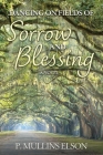 Dancing on Fields of Sorrow and Blessing By P. Mullins Elson Cover Image