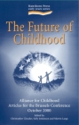 The Future of Childhood: Alliance for Childhood Articles (Hawthorn Press Early Years) Cover Image