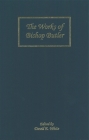 The Works of Bishop Butler (Rochester Studies in Philosophy #14) By David E. White (Editor) Cover Image