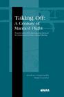 Taking Off: A Century of Manned Flight (Library of Flight) By J. Coopersmith (Editor), R. Launius (Editor) Cover Image