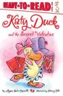 Katy Duck and the Secret Valentine: Ready-to-Read Level 1 Cover Image