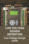 Low Voltage Design Definition: Low Voltage Design Guide: Radial Network Cover Image