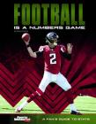Football Is a Numbers Game: A Fan's Guide to STATS (Know the STATS) By Shane Frederick Cover Image