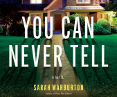 You Can Never Tell By Sarah Warburton, Jorjeana Marie (Read by) Cover Image