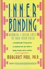 Inner Bonding: Becoming a Loving Adult to Your Inner Child Cover Image