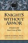 Knights Without Armor By Aaron Kipnis Cover Image