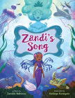 Zandi's Song By Zandile Ndhlovu, Katlego Keokgale (Illustrator) Cover Image