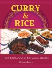 Curry & Rice: Three Generations of Sri Lankan Recipes Cover Image