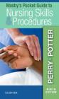 Mosby's Pocket Guide to Nursing Skills & Procedures (Nursing Pocket Guides) By Anne G. Perry, Patricia A. Potter Cover Image