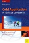 Cold Application in Training & Competition: The Influence of Temperature on Your Athletic Performance Cover Image
