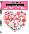 Brain Games - Sticker by Number: Valentine's Day By Publications International Ltd, Brain Games, New Seasons Cover Image