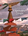 The Story of the Amitabha Stupa By Sylvia Somerville (Editor) Cover Image