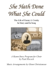 She Hath Done What She Could: The Life of Fanny J. Crosby In Story and In Song Cover Image