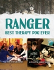 Ranger: Best Therapy Dog Ever By Jill Barnes Cover Image