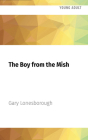 The Boy from the Mish Cover Image
