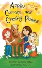 Apples, Carrots and Cheeky Ponies: A Berry and Sophie Book Cover Image