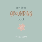 My little grounding book By Ale Munoz Cover Image