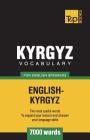 Kyrgyz vocabulary for English speakers - 7000 words Cover Image