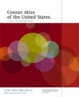 Census Atlas of the United States: Census 2000 Special Report By Census Bureau (Producer), Trudy A. Suchan (Compiled by) Cover Image