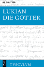 Die Götter: Griechisch - Deutsch (Sammlung Tusculum) Cover Image