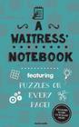 A Waitress' Notebook: Featuring 100 puzzles By Clarity Media Cover Image