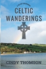 Celtic Wanderings: A 40-Day Devotional Cover Image