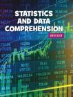 STATS and Data Comprehension (21st Century Skills Library: Data Geek) By Jo Angela Oehrli Cover Image
