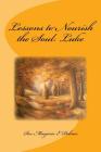 Lessons to Nourish the Soul: from the Gospel of Luke By Marjorie E. Palmer Cover Image