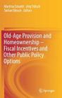 Old-Age Provision and Homeownership - Fiscal Incentives and Other Public Policy Options Cover Image