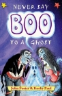 Never Say Boo to a Ghost Cover Image