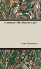 Memories of the Russian Court By Anna Viroubova Cover Image