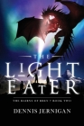 The Light Eater By Dennis Jernigan Cover Image