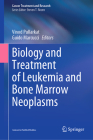 Biology and Treatment of Leukemia and Bone Marrow Neoplasms (Cancer Treatment and Research #181) Cover Image