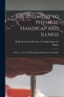 Adjustment to Physical Handicap and Illness: A Survey of the Social Psychology of Physique and Disability Cover Image