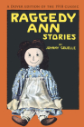 Raggedy Ann Stories By Johnny Gruelle Cover Image