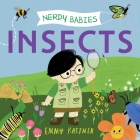 Nerdy Babies: Insects By Emmy Kastner, Emmy Kastner (Illustrator) Cover Image