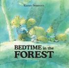 Bedtime in the Forest By Kazuo Iwamura Cover Image