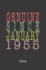 Genuine Since January 1955: Notebook By Genuine Gifts Publishing Cover Image