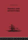 Travels and Adventures: 1435-1439 By Pero Tafur, Malcolm Letts (Introduction by), Malcolm Letts (Editor) Cover Image