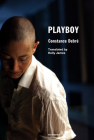 Playboy (Semiotext(e) / Native Agents) By Constance Debre, Holly James (Translated by) Cover Image