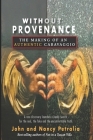 Without Provenance: The Making of an 
