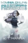Fragments: Somnia Online By K. T. Hanna Cover Image