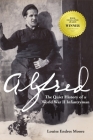 Alfred: The Quiet History of a World War II Infantryman Cover Image