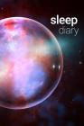 Sleep Diary Galaxy By Golding Notebooks Cover Image