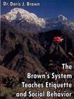 The Brown's System Teaches Etiquette and Social Behavior Cover Image