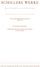 Schillers Werke. Nationalausgabe: Band 41/II B: Lebenszeugnisse. Zweiter Teil. Dokumente, Erläuterungen By Norbert Oellers (Editor in Chief), Martin Schalhorn (Editor) Cover Image