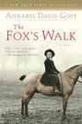 The Fox's Walk By Annabel Davis-Goff Cover Image