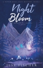 Night Bloom By Jess Fischer Cover Image