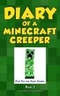 Diary of a Minecraft Creeper Book 1: Creeper Life By Pixel Kid, Zack Zombie (Editor) Cover Image